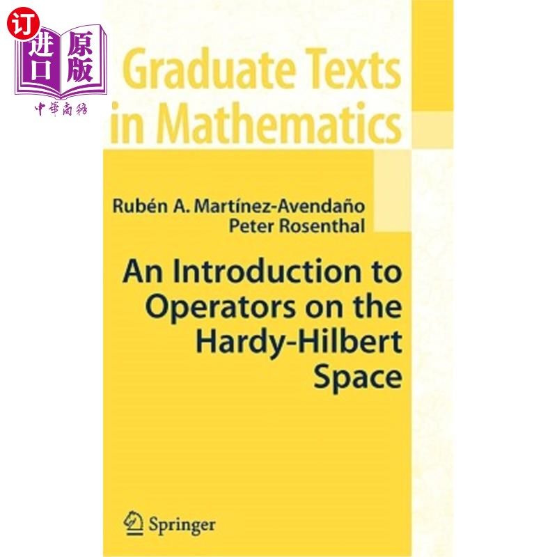 海外直订An Introduction to Operators on the Hardy-Hilbert Space Hardy-Hilbert空间上的算子简介