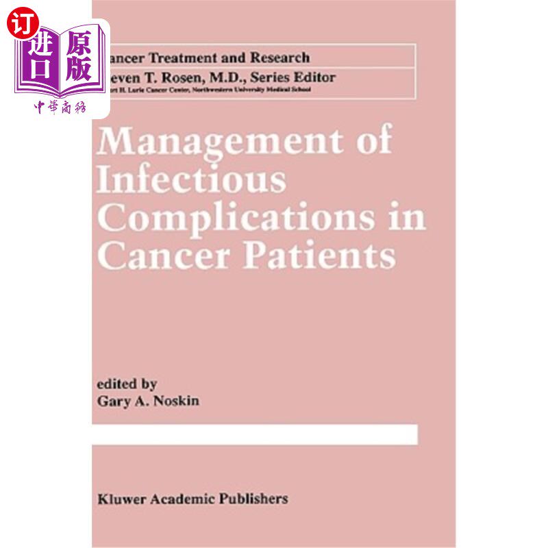 海外直订医药图书Management of Infectious Complication in Cancer Patients 癌症患者感染并发症的处理