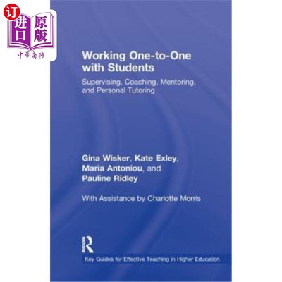 海外直订Working One-to-One with Students: Supervising, Coaching, Mentoring, and Personal 与学生一对一的工作:监督，