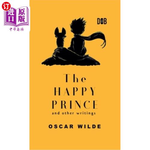 海外直订The Happy Prince And Other Writings 《快乐王子》和其他著作