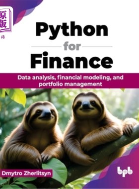 海外直订Python for Finance: Data analysis, financial modeling, and portfolio management  Python for