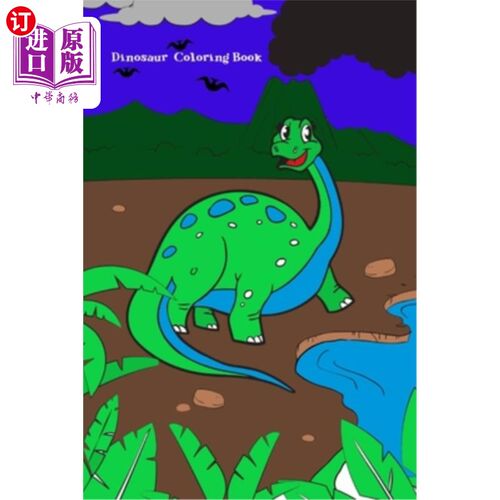 海外直订Dinosaur Coloring Book: Medium Size 6x9 inch For Boys and Girls 35 Coloring Page 恐龙涂色书:中等尺寸6x9英寸