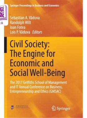 海外直订Civil Society: The Engine for Economic and Social Well-Being: The 2017 Griffiths 公民社会:经济和社会福祉的