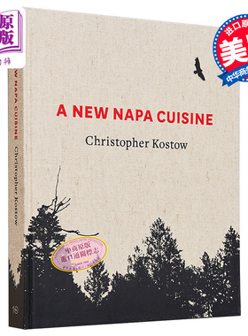 现货 米其林三星主厨 一种新的纳帕美食 A New Napa Cuisine A Cookbook 英文原版 Christopher Kostow 食谱【中商原版】