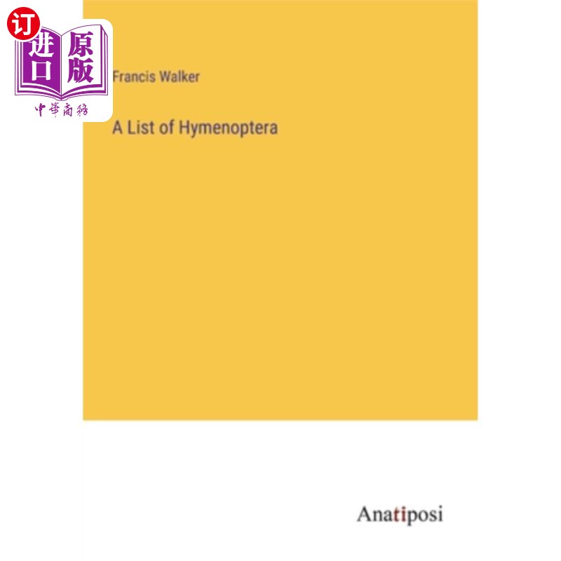 海外直订A List of Hymenoptera 膜翅目植物名录