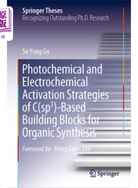 海外直订Photochemical and Electrochemical Activation Strategies of C(sp3)-Based Building Photochemi