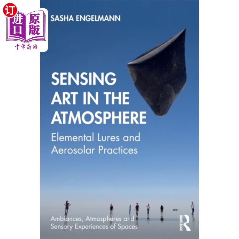 海外直订Sensing Art in the Atmosphere 感知大气中的艺术