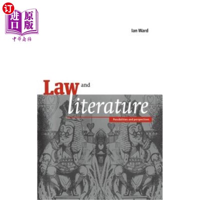 海外直订Law and Literature: Possibilities and Perspectives Law and Literature: Possibilities and Pe