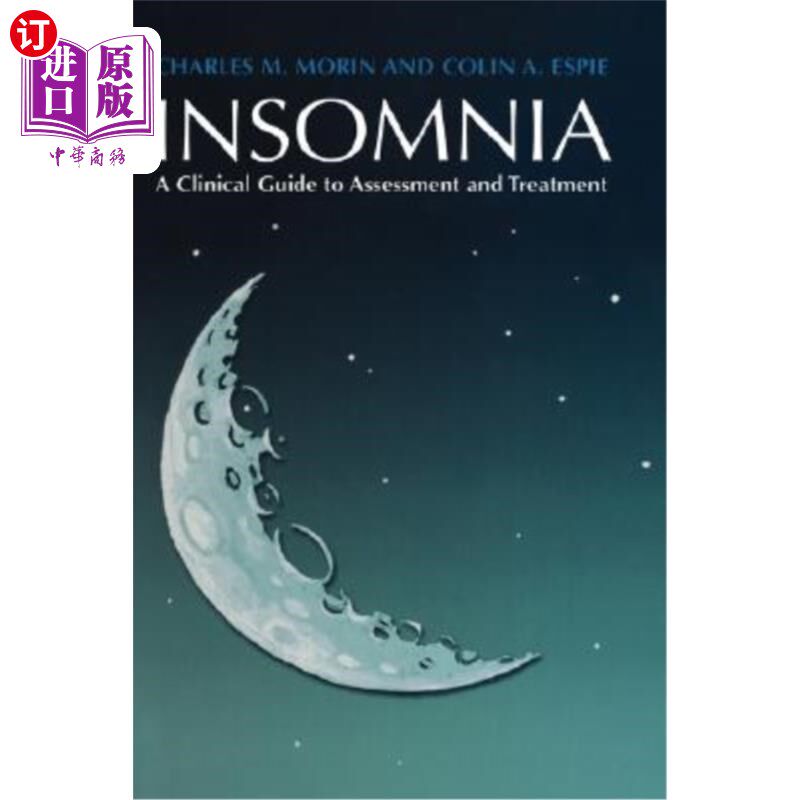海外直订医药图书Insomnia: A Clinical Guide to Assessment and Treatment 失眠:评估和治疗的临床指南