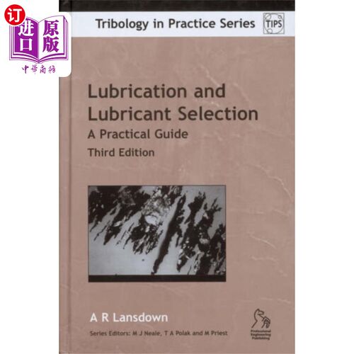 海外直订Lubrication and Lubricant Selection - A Practica... 润滑和润滑剂的选择