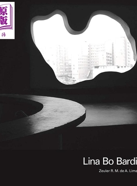 预售 Lina Bo Bardi 进口艺术 丽娜博巴迪 Yale 建筑设计大师 巴西现代主义 【中商原版】