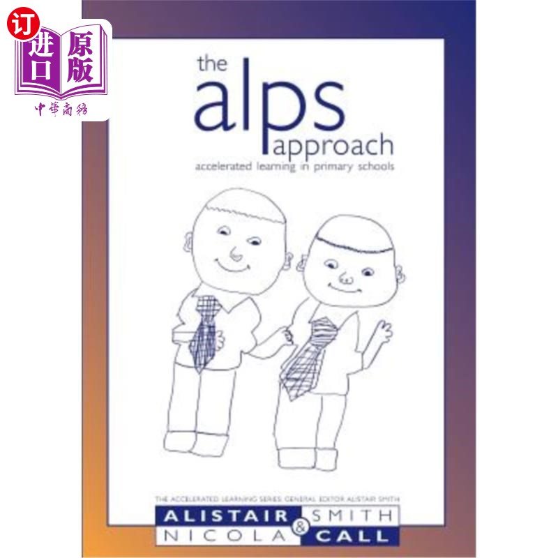 海外直订The Alps Approach: Accelerated Learning in Primary Schools 阿尔卑斯方法：小学学习