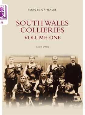 海外直订South Wales Collieries Volume 1 南威尔士煤矿第1卷