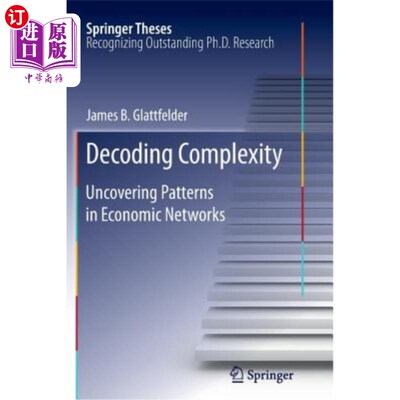 海外直订Decoding Complexity: Uncovering Patterns in Economic Networks 解读复杂性：揭示经济中的模式