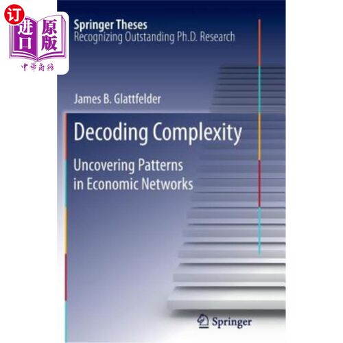 海外直订Decoding Complexity: Uncovering Patterns in Economic Networks 解读复杂性：揭示经济中的模式