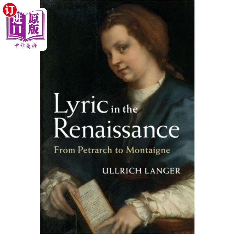 海外直订Lyric in the Renaissance 文艺复兴时期的抒情