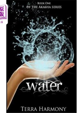 海外直订Water, Book One of the Akasha Series 水，阿卡莎系列的第1册