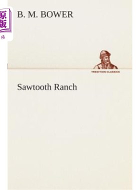 海外直订Sawtooth Ranch 锯齿牧场