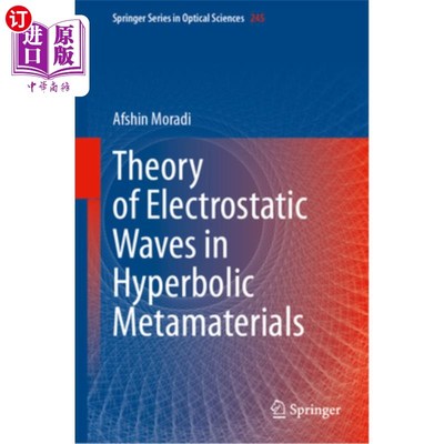 海外直订Theory of Electrostatic Waves in Hyperbolic Metamaterials Theory of Electrostatic Waves in