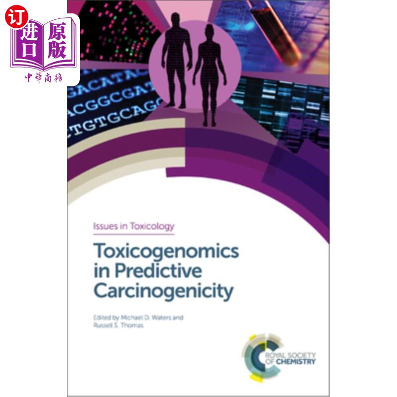 海外直订医药图书Toxicogenomics in Predictive Carcinogenicity 预测致癌性中的毒理学基因组学