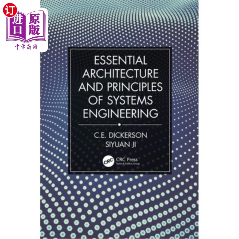 海外直订Essential Architecture and Principles of Systems Engineering 系统工程基本架构与原理“,