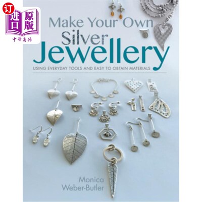 海外直订Make Your Own Silver Jewellery 制作你自己的银饰