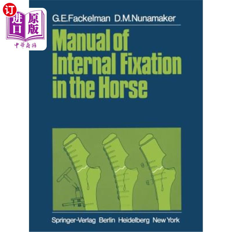 海外直订医药图书Manual of Internal Fixation in the Horse 马内固定术手册