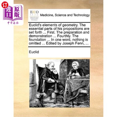 海外直订医药图书Euclid's Elements of Geometry. the Essential Parts of His Propositions Are Set F 欧几里得的几何元素