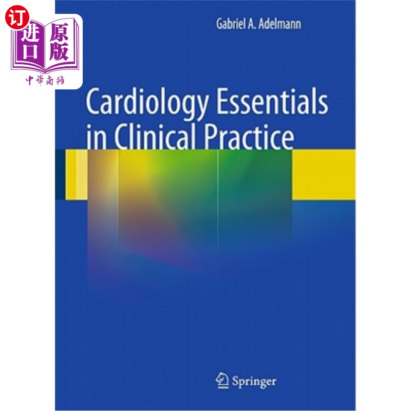 海外直订医药图书Cardiology Essentials in Clinical Practice 临床实践中的心脏病学要点