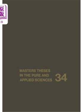 海外直订Masters Theses in the Pure and Applied Sciences: Accepted by Colleges and Univer 纯科学和应用科学硕士论文：美国