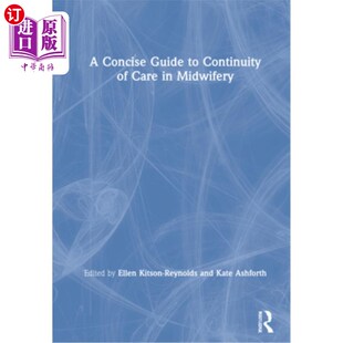 海外直订医药图书A Concise Guide to Continuity of Care in Midwifery 助产士护理连续性简明指南
