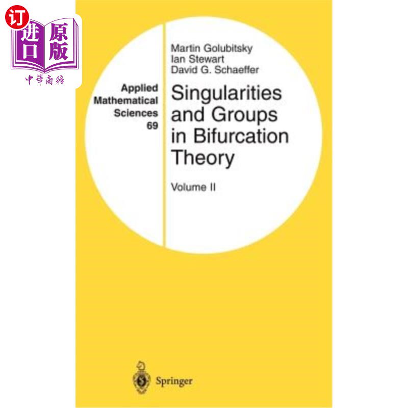 海外直订Singularities and Groups in Bifurcation Theory: Volume II 分岔理论中的奇点和群：第二卷