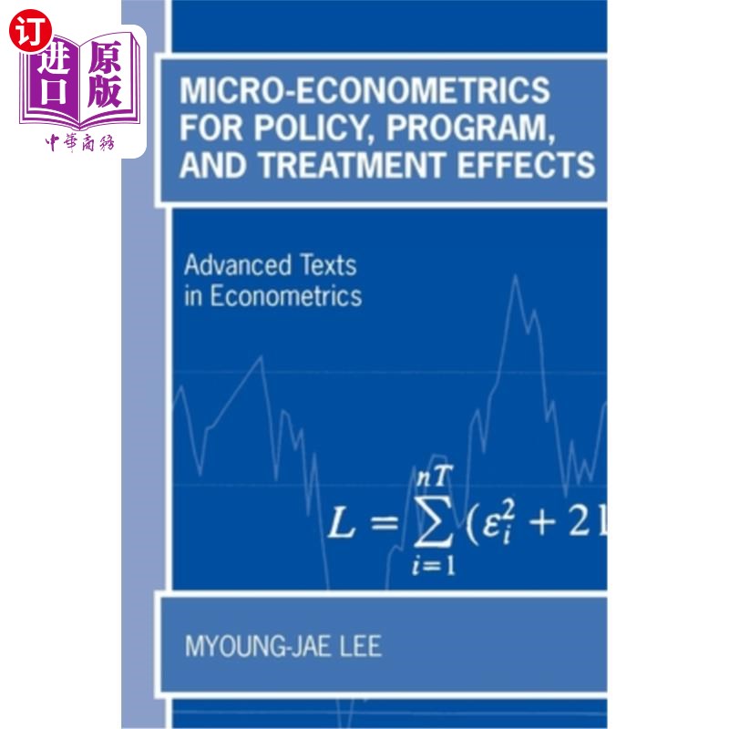 海外直订Micro-Econometrics for Policy, Program, and Treatment Effects 政策、计划和治疗效果的微观计量经济学