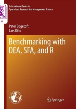 海外直订Benchmarking with Dea, Sfa, and R 与Dea、Sfa和R进行基准测试