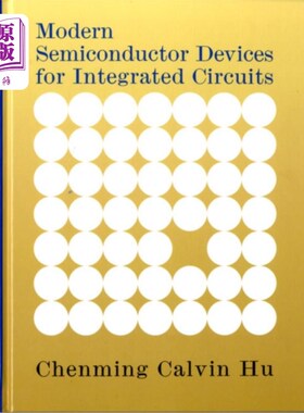海外直订Modern Semiconductor Devices for Integrated Circ... 集成电路用现代半导体器件