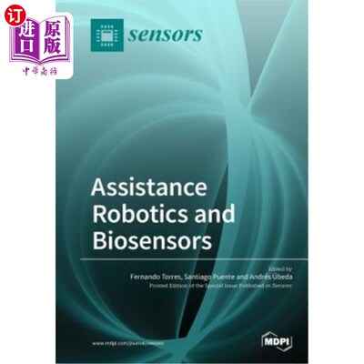 海外直订Assistance Robotics and Biosensors 辅助机器人和生物传感器