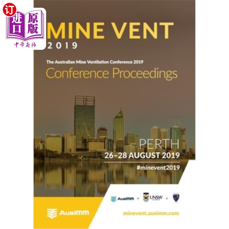 海外直订The Australian Mine Ventilation Conference 2019 2019年澳大利亚矿井通风会议