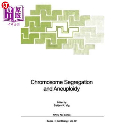 海外直订Chromosome Segregation and Aneuploidy 染色体分离和非整倍体