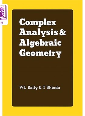 海外直订Complex Analysis and Algebraic Geometry: A Collection of Papers Dedicated to K.  复分析与代数几何：科戴拉专著集