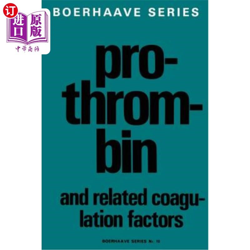 海外直订医药图书Prothrombin and Related Coagulation Factors 凝血酶原及其相关凝血因子