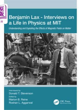 海外直订Benjamin Lax - Interviews on a Life in Physics at Mit: Understanding and Exploit 本杰明·拉克斯——麻省理工