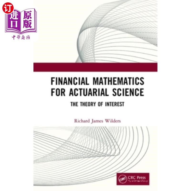 海外直订Financial Mathematics for Actuarial Science: The Theory of Interest 精算学金融数学:利息理论