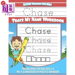 海外直订Chase Letter Tracing for Kids Trace my Name Workbook: Tracing Books for Kids age 追逐信追踪孩子追踪我的名字