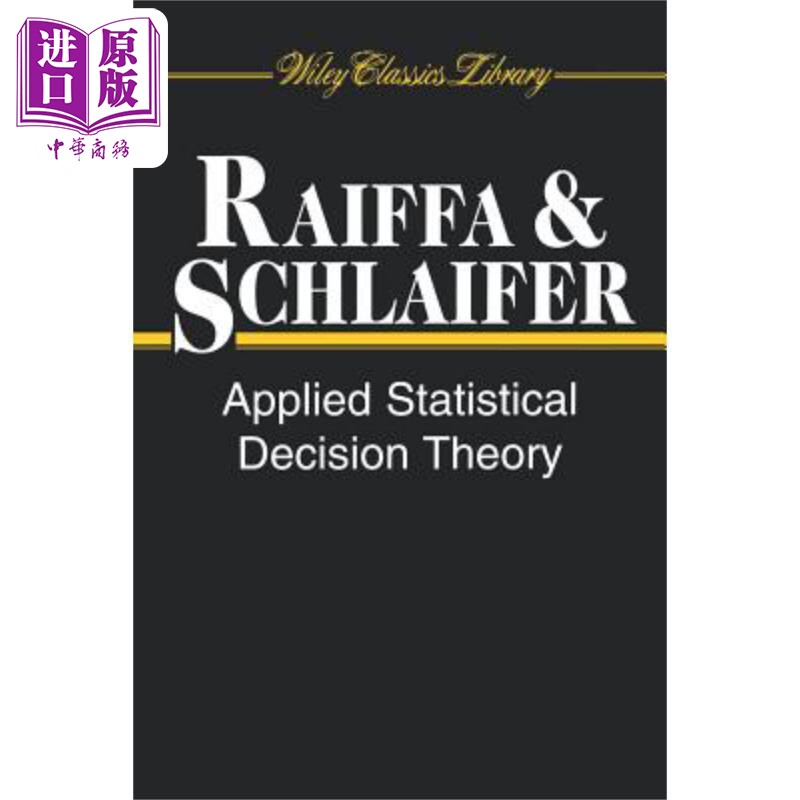 应用统计决策理论 Applied Statistical Decision Theory Howard Raiffa 英文原版 中商原版