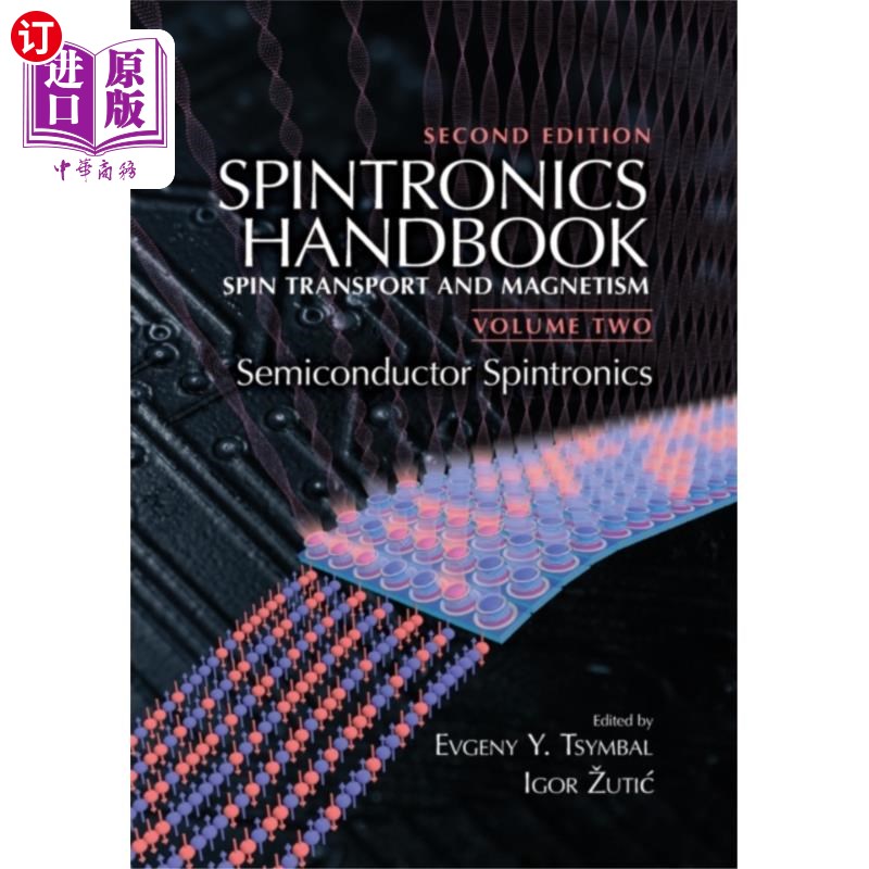 海外直订Spintronics Handbook, Second Edition: Spin Trans... 自旋电子学手册,第二版:自旋输运和磁性