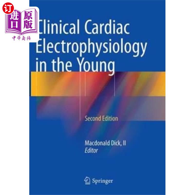 海外直订医药图书Clinical Cardiac Electrophysiology in the Young 青少年临床心脏电生理