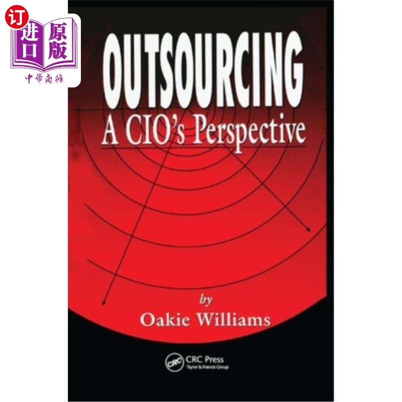 海外直订Outsourcing: A Cio's Perspective 外包:首席信息官的视角