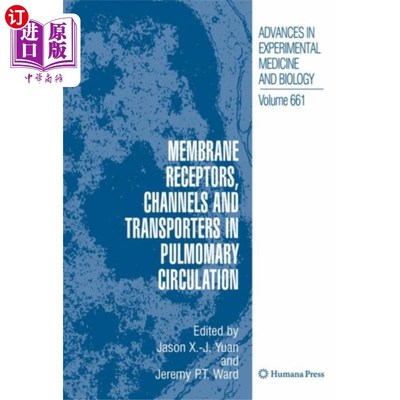 海外直订医药图书Membrane Receptors, Channels and Transporters in... 肺循环中的膜受体、通道和转运体