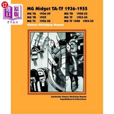 海外直订MG Midget Ta-TF 1936-1955 Owner's Workshop Manual MG Midget TA TF 1936-1955车主车间手册