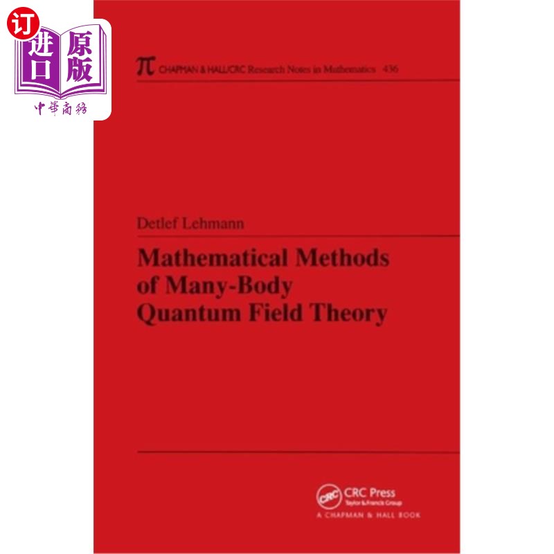 海外直订Mathematical Methods of Many-Body Quantum Field Theory 多体量子场论的数学方法